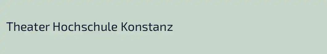 Theater Hochschule Konstanz